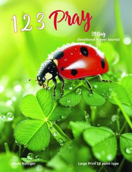 123 Pray 39 Day: Devotional Prayer Journal