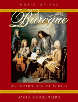 Paperback Music of the Baroque: An Anthology of Scores Book