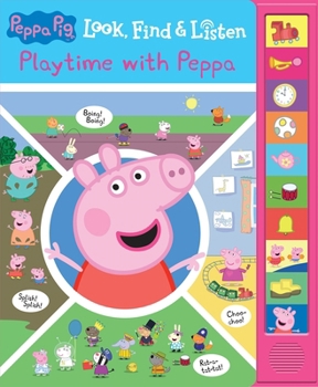 Board book Peppa Pig: Playtime with Peppa Look, Find & Listen Sound Book: - [With Battery] Book