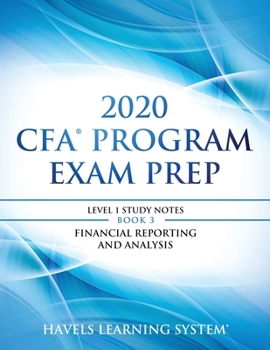 Paperback 2020 CFA Program Exam Prep Level 1: 2020 CFA Level 1, Book 3: Financial Reporting and Analysis Book