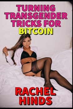 Paperback Turning Transgender Tricks For Bitcoin Book