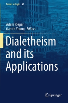 Paperback Dialetheism and Its Applications Book