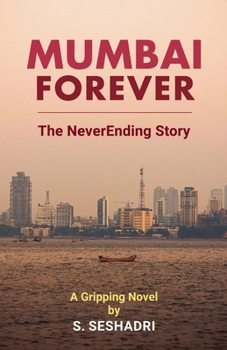 Paperback Mumbai Forever: The NeverEnding Story Book