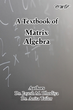 Paperback A Textbook of Matrix Algebra Book