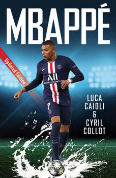 Paperback Mbappé: 2023 Updated Edition Book