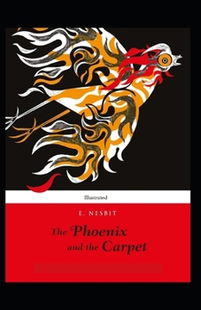 Paperback The Phoenix and the Carpet (Illustrated) Book