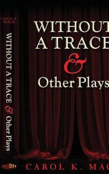 Paperback WITHOUT A TRACE & Other Plays Book