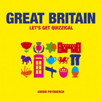 Hardcover Great Britain: Let's Get Quizzical Book