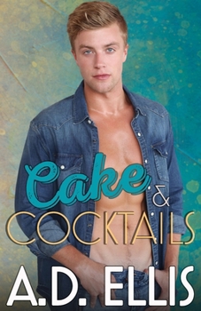 Cake & Cocktails (The Men of Haven Grove)