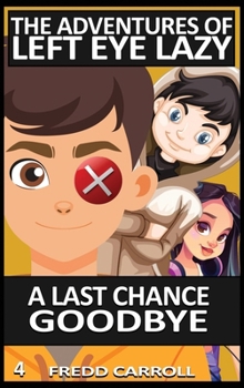 Hardcover A Last Chance Goodbye Book
