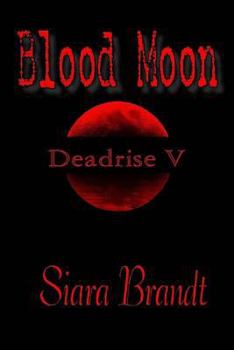 Paperback Blood Moon: Deadrise V Book