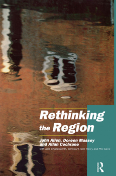 Paperback Rethinking the Region: Spaces of Neo-Liberalism Book