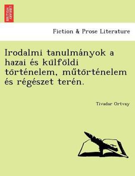 Paperback Irodalmi Tanulma Nyok a Hazai E S Ku Lfo LDI to Rte Nelem, Mu to Rte Nelem E S Re GE Szet Tere N. [Hungarian] Book