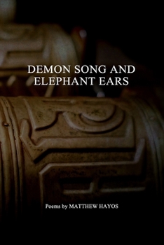 Demon Song and Elephant Ears