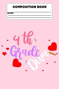 Paperback Composition Book 4th Grade Diva: Composition Notebook For Girls, Back To School Supplies For 4th Graders, Paper For Note Taking, Creative Writing, Ess Book