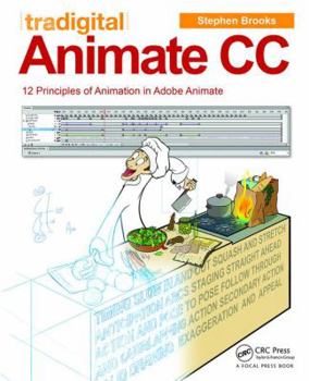 Paperback Tradigital Animate CC: 12 Principles of Animation in Adobe Animate Book