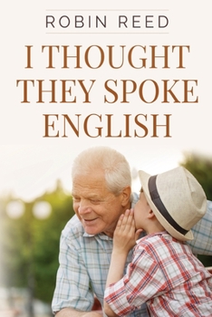 Paperback I Thought They Spoke English Book