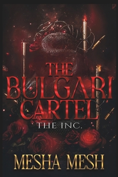 Paperback The Bulgari Cartel: The Inc Book