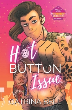 Paperback Hot Button Issue: A Roller Derby Witches Romance Book