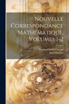 Paperback Nouvelle Correspondance Mathématique, Volumes 1-2 [French] Book