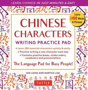 Paperback Chinese Characters Writing Practice Pad: Learn Chinese in Just Minutes a Day! Book