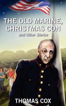 Paperback The Old Marine, Christmas Con and Other Stories Book