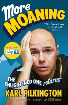 Hardcover More Moaning: The Enlightened One Returns Book
