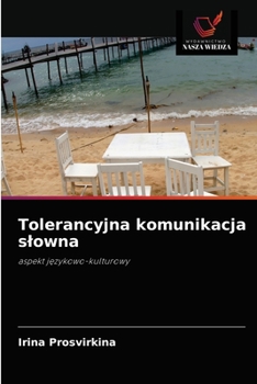 Paperback Tolerancyjna komunikacja slowna [Polish] Book