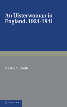 Paperback An Ulsterwoman in England 1924-1941 Book