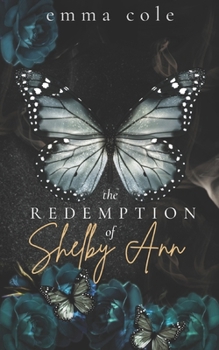 Paperback The Redemption of Shelby Ann: A Dark Romance Book