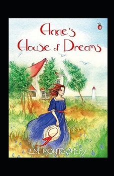 Paperback Anne's House of Dreams Illustrated Book