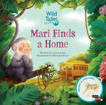 Hardcover Wild Tales: Mari Finds a Home Book