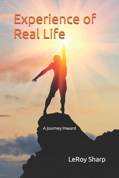 Paperback Experience of Real Life: A Journey Inward Book