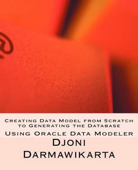 Paperback Creating Data Model from Scratch to Generating the Database Book