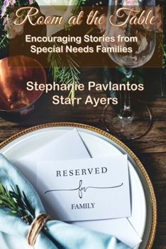 Paperback Room at the Table: Encouraging Stories from Special Needs Families Book