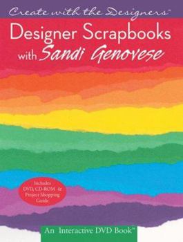 Hardcover Designer Scrapbooks with Sandi Genovese [With CDROM and DVD] Book