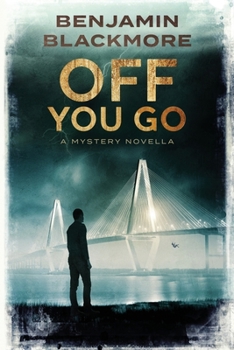 Paperback Off You Go: A Mystery Novella Book