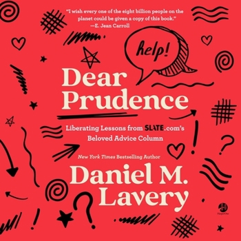 Audio CD Dear Prudence: Liberating Lessons from Slate.Com's Beloved Advice Column Book