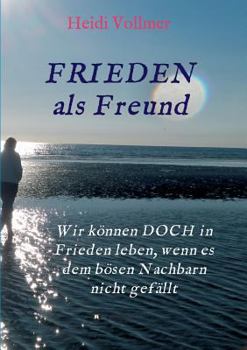 Paperback FRIEDEN als Freund [German] Book