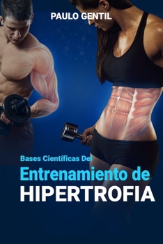 Paperback Bases Científicas Del Entrenamiento de Hipertrofia [Spanish] Book