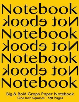 Paperback Big & Bold Low Vision Graph Paper Notebook One Inch Squares - 120 Pages: 8.5"x11" Notebook Not Ebook, black on yellow cover, Bold 5pt distinct, thick Book