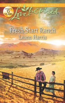 Fresh Start Ranch - Book #3 of the Equine Therapy Ranch