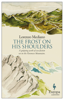 Paperback The Frost on His Shoulders Book