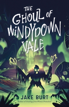 Hardcover The Ghoul of Windydown Vale Book