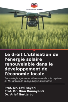 Paperback Le droit L'utilisation de l'énergie solaire renouvelable dans le développement de l'économie locale [French] Book