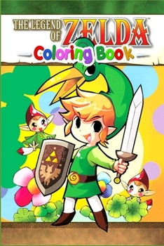 Paperback The Legend of Zelda Coloring Book: the leaderboard, nintendo zelda, nintendo, legend of zelda: link's awakening, link's awakening, majora's mask, ocar Book