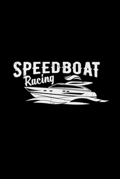 Speedboat racing: 6x9 SPEEDBOAT | blank with numbers paper | notebook | notes