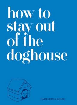 Hardcover How to Stay Out of the Doghouse Book