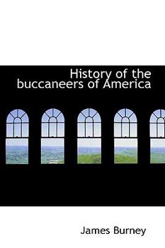 History of the Buccaneers of Americ