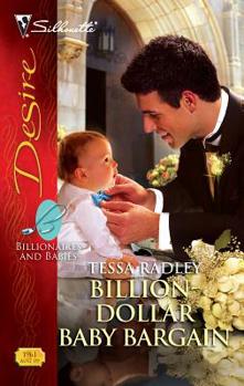Billion-Dollar Baby Bargain - Book #7 of the Billionaires and Babies